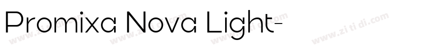 Promixa Nova Light字体转换